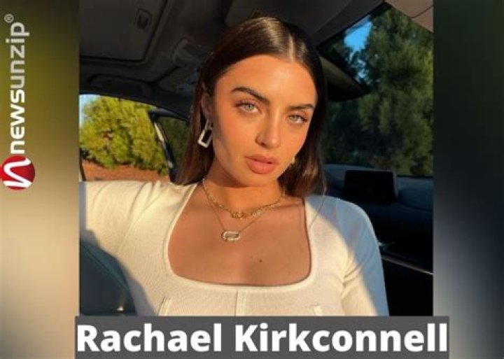 Rachael Kirkconnell Height, Weight, Net Worth, Age, Birthday, Wikipedia, Who, Instagram, Biography